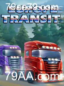 Desvendando EuropeTransit: O Jogo de Estratégia e Aventura com 79AA.com